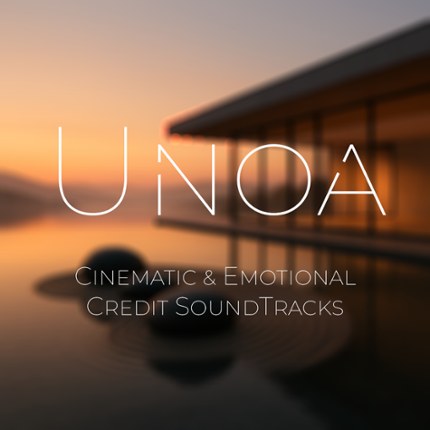 Unoa - Cinematic & Emotional Credit SoundTracks Image
