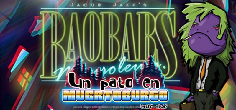 Baobabs Mausoleum Ep.3: Un Pato en Muertoburgo Game Cover