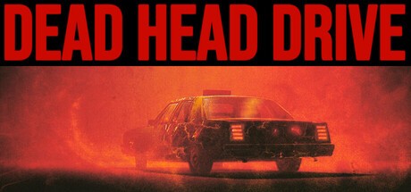 Games like Dead Head Drive