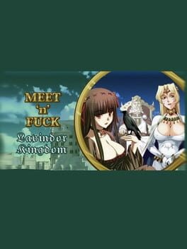 Games like Meet'N'Fuck Kingdom