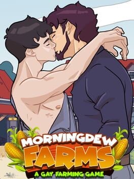 Games like Morningdew Farms: A Gay Farming Game