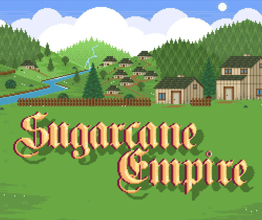 Games like Sugarcane Empire