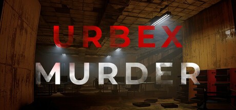 Games like Urbex Murder