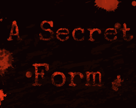 A Secret Form Image