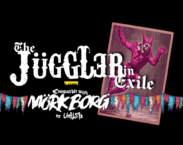 Games like Class - The Juggler in Exile