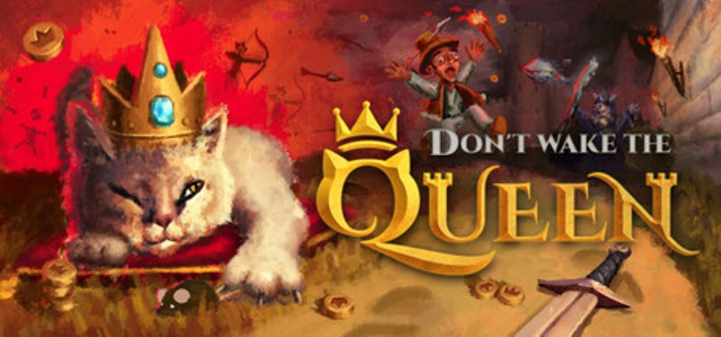 Don't Wake the Queen Image