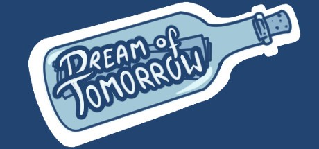 Games like Dream of Tomorrow