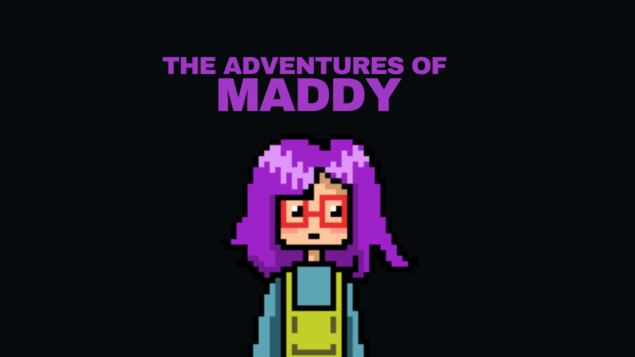 Games like The Adventures of Maddy