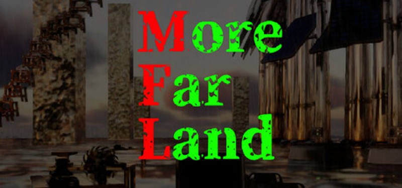 More Far Land Image