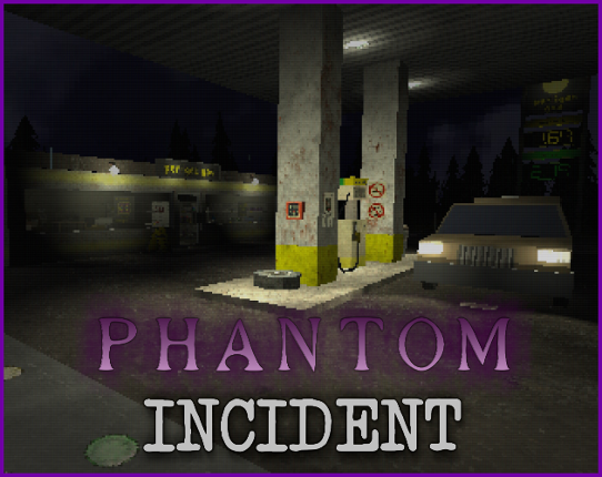 Phantom Incident Image