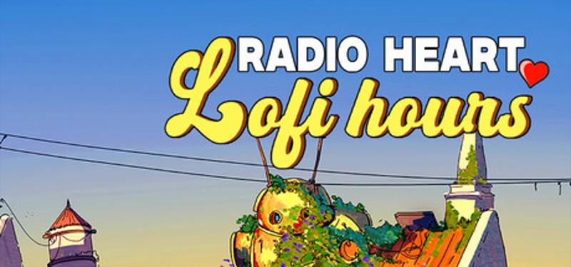 Radio Heart: Lofi Hours Image
