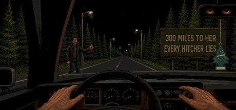 Games like 300 MILES TO HER: Every Hitcher Lies