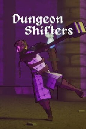 DUNGEON SHIFTERS Image