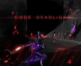 CODE DEADLIGHT Image