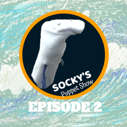 Socky's Puppet Show! Ep. 2 screenshot