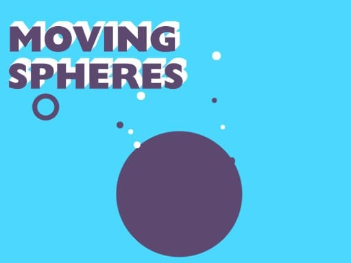 Games like Moving Spheres