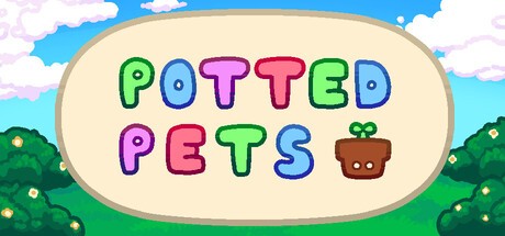 Games like Potted Pets