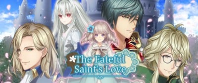 The Fateful Saint’s Love Image