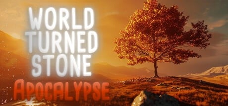 Games like World Turned Stone: Apocalypse