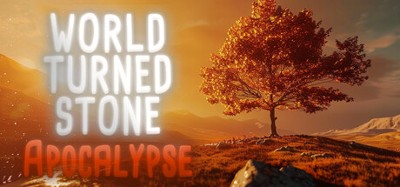 World Turned Stone: Apocalypse Image