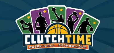 Clutchtime: Basketball Deckbuilder Image