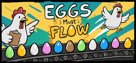 Games like Eggs Must Flow