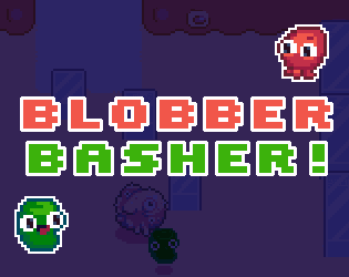 Games like Blobber Basher