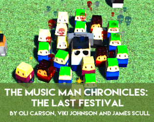 Games like THE MUSIC MAN CHRONICLES : THE LAST FESTIVAL