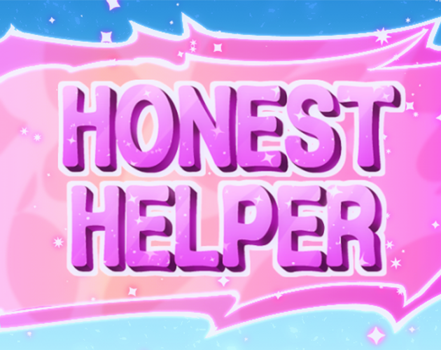 Games like Honest Helper