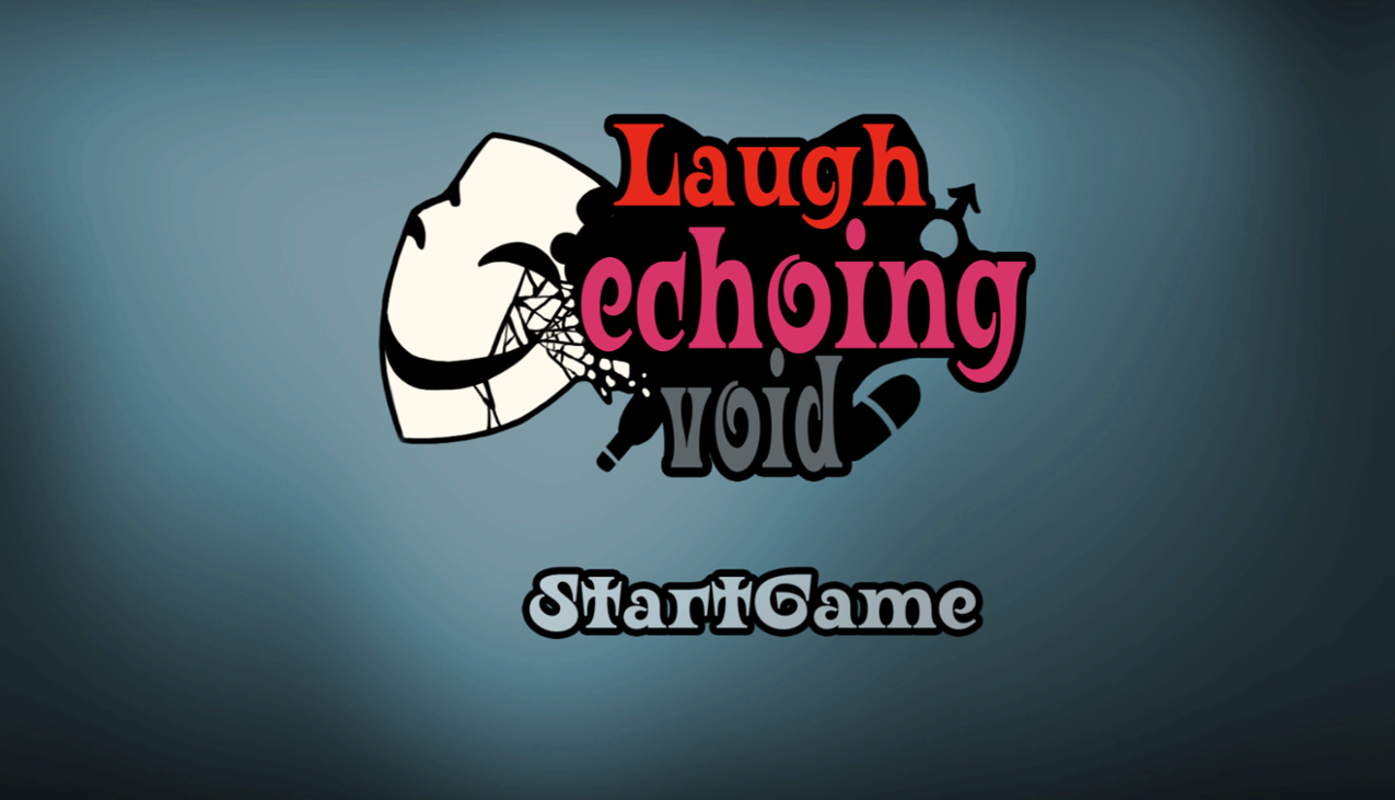 Games like Laugh Echoing Void