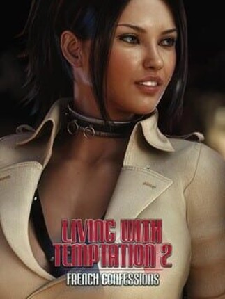 Living with Temptation 2: French Confessions Image