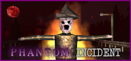Games like Phantom Incident