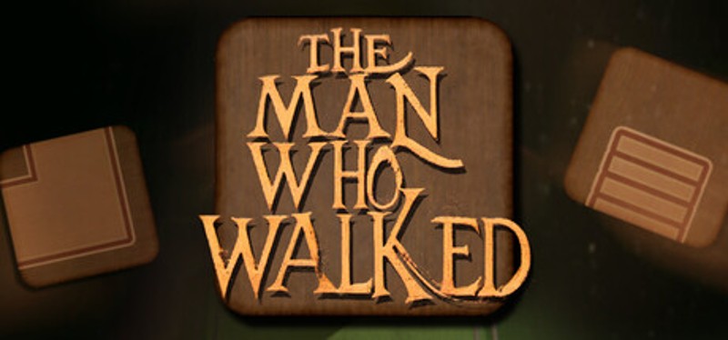 The Man Who Walked Image