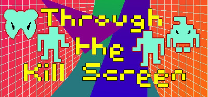 Through the Kill Screen Game Cover
