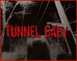 Tunnel Baby Image