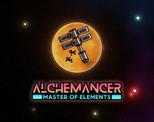 ALCHEMANCER: Master of Elements Image