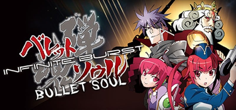 Bullet Soul Infinite Burst Image