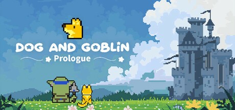Games like Dog And Goblin - Prologue