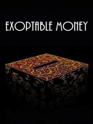 Menagerie I: Exoptable Money Image