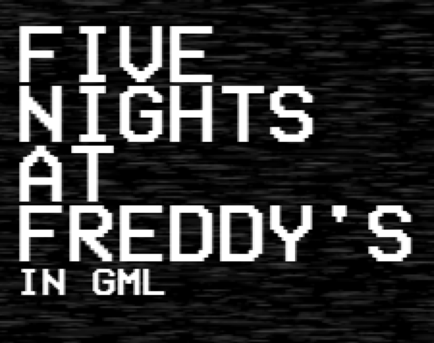 Games like Five Nights at Freddy's in GML