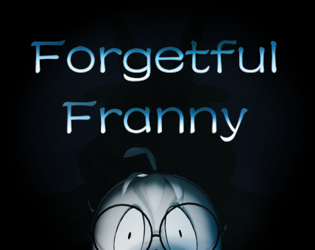 Games like Forgetful Franny
