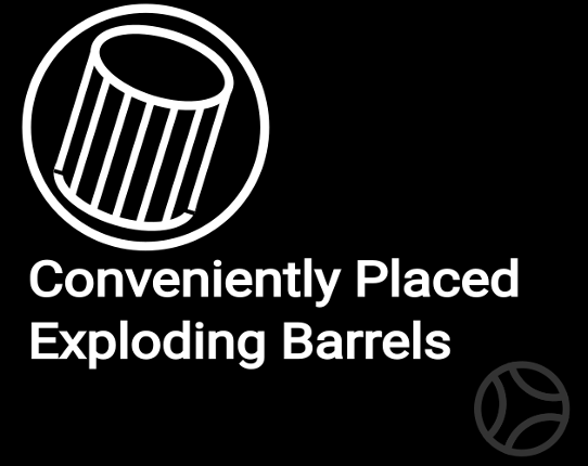 Conveniently Placed Exploding Barrels Image