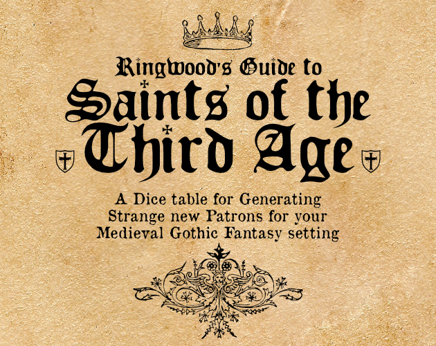 Games like Ringwood's Guide to Saints of the Third Age