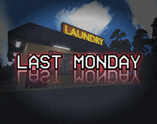 Last Monday Image