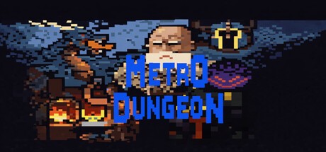 Games like Metro Dungeon