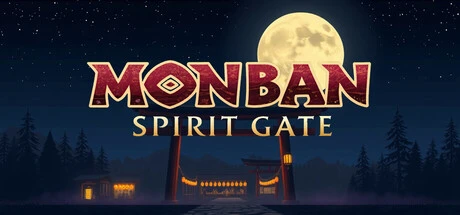 Games like Monban: Spirit Gate