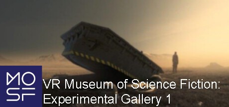 Games like Museum of Science Fiction: Experimental VR Gallery 1