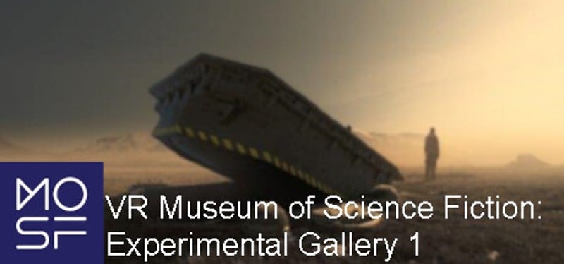 Museum of Science Fiction: Experimental VR Gallery 1 Image