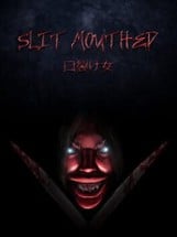 Slit Mouthed Image