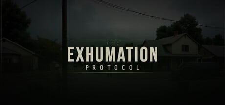 Games like The Exhumation Protocol